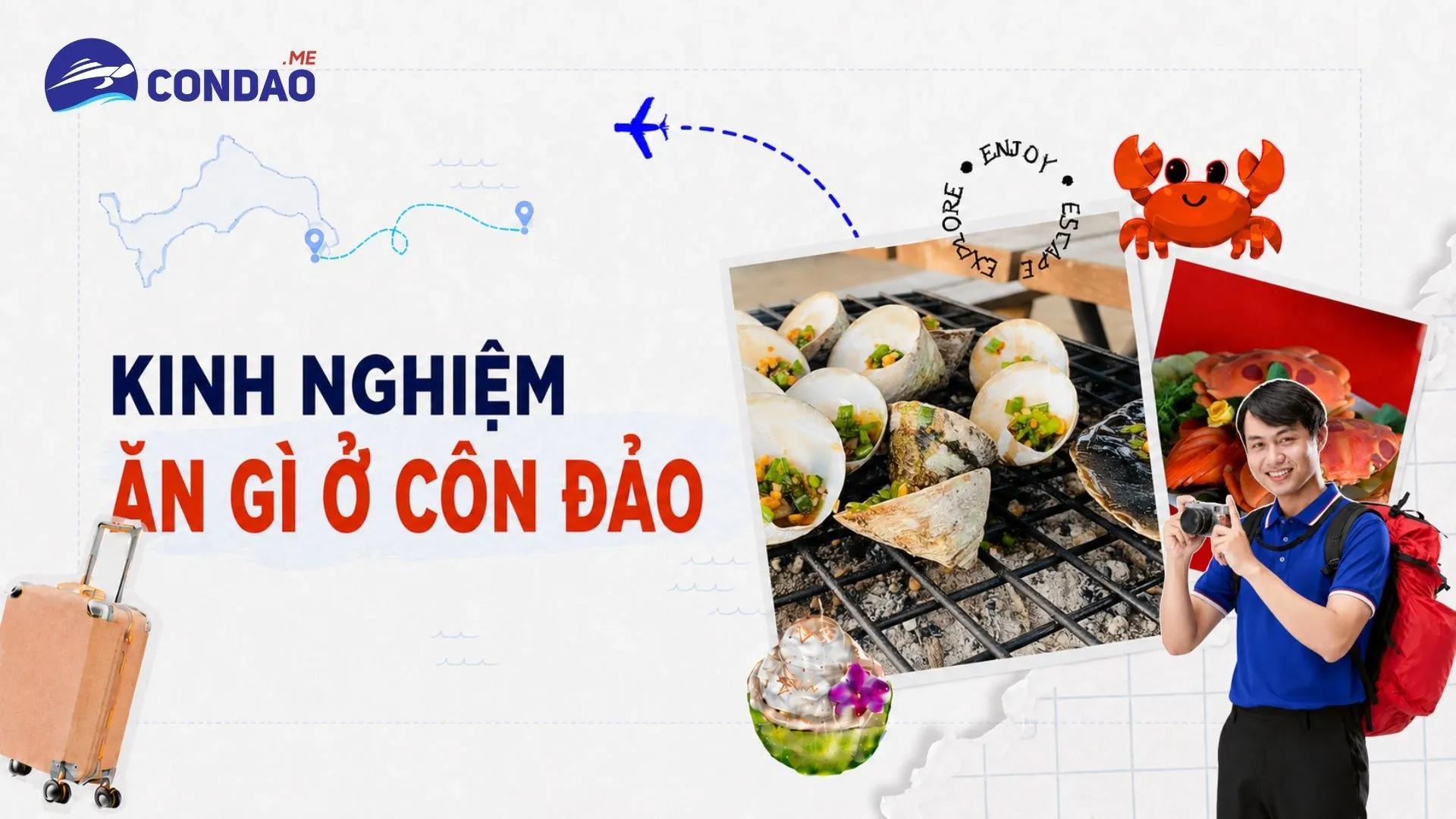 Ăn gì ở Côn Đảo? Gợi ý món và điểm ăn uống