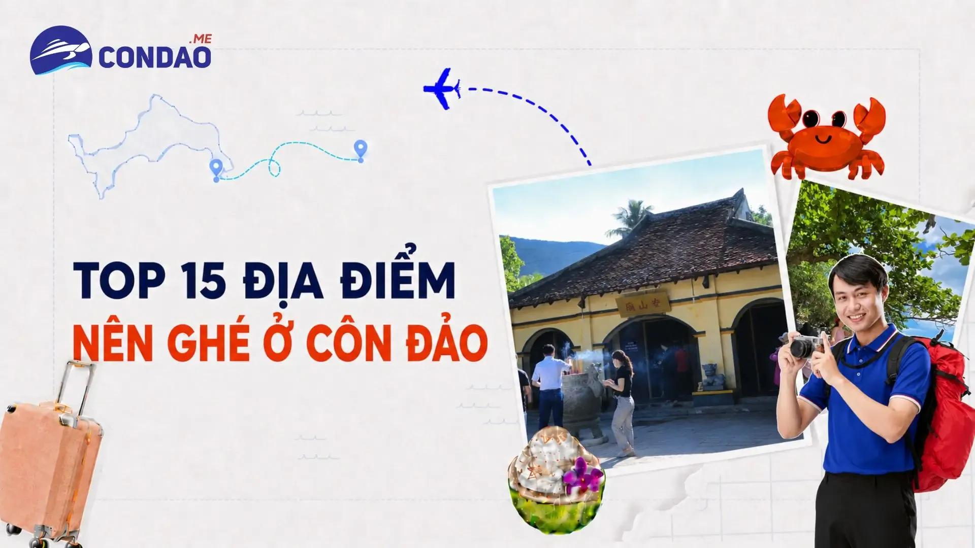15 điểm nên ghé ở Côn Đảo theo từng nhu cầu