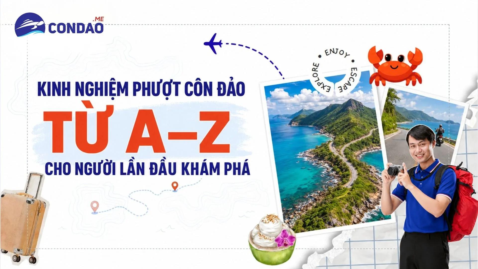 Kinh nghiệm phượt Côn Đảo từ A-Z cho người lần đầu khám phá