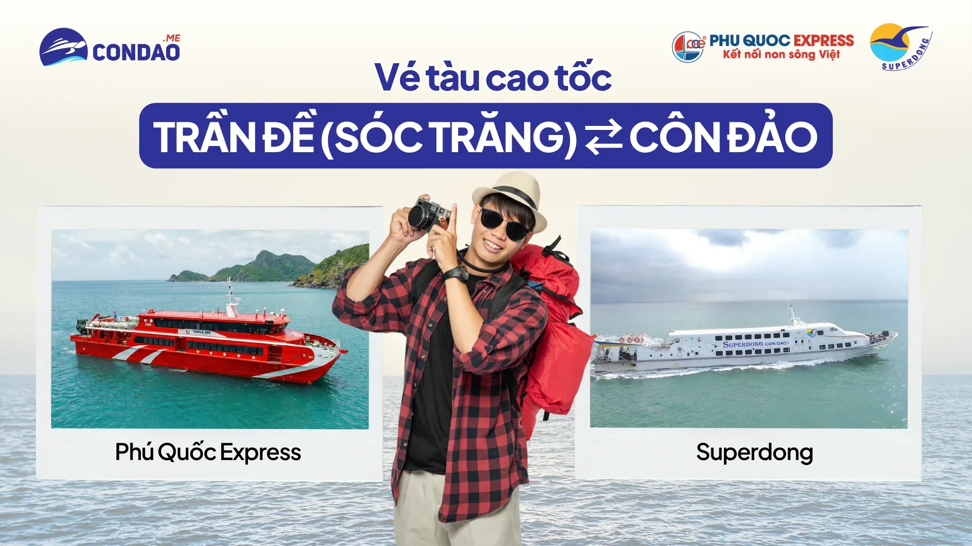 Vé tàu Trần Đề Côn Đảo: giá vé, lịch tàu 2 hãng